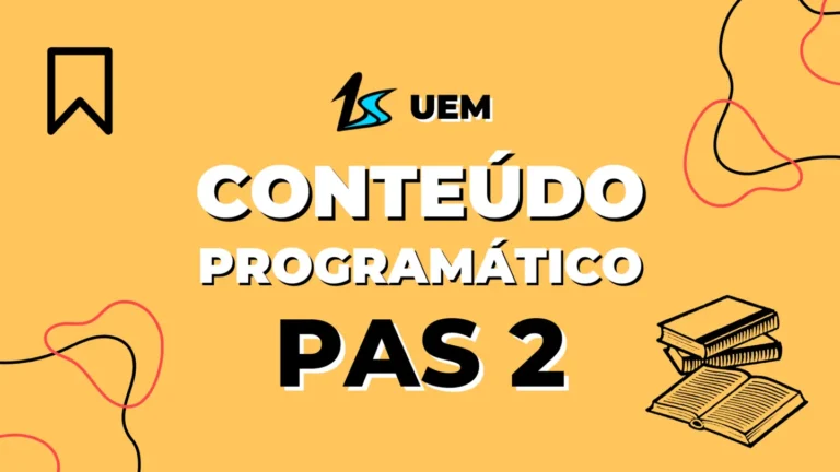 conteúdo programático PAS 2 UEM, quais conteúdos caem na prova do PAS 2 UEM, o que estudar no PAS 2 UEM
