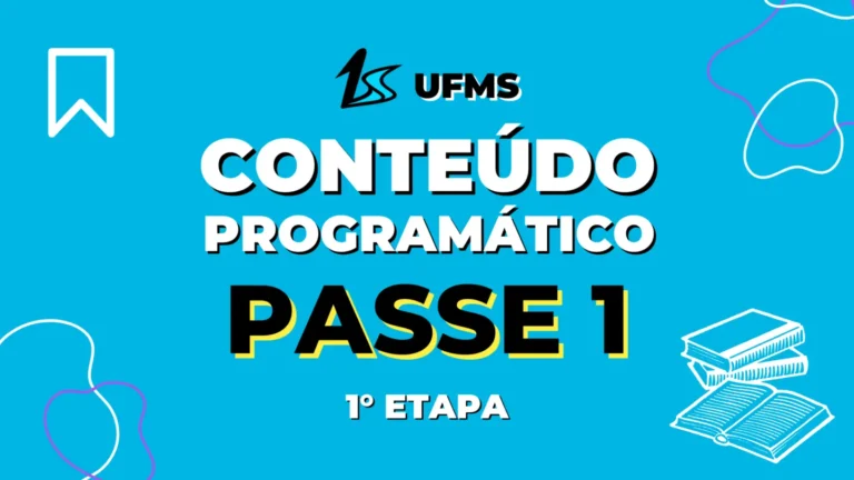 Conteúdo Programático PASSE 1, conteúdo programático PASSE UFMS, conteúdos PASSE 1 etapa, conteúdos PASSE 1, o que cai na prova do PASSE UFMS