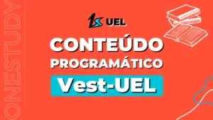 Conteúdo programático Vestibular UEL - o que estudar no Vestibular UEL, o que cai no vestibular UEL, o que cai na prova do vestibular da UEL