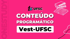 Conteúdo programático Vestibular UFSC - o que estudar no Vestibular UFSC, o que cai no vestibular UFSC, o que cai na prova do vestibular da UFSC