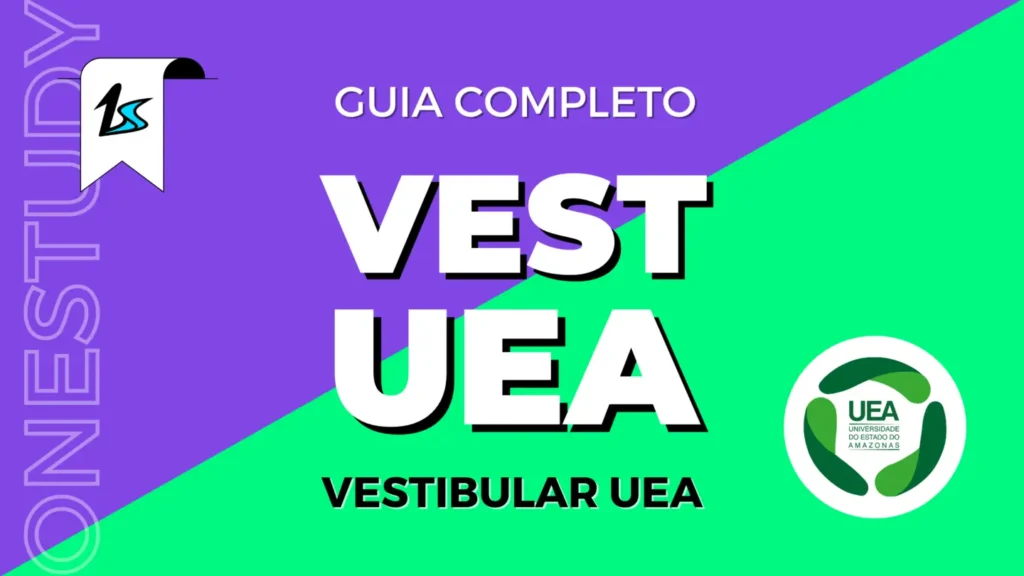 Guia completo Vestibular UEA - como estudar para o vestibular da UEA - tudo sobre o Vestibular UEA - guia de estudos vestibular UEA, guia do estudante vestibular macro UEA