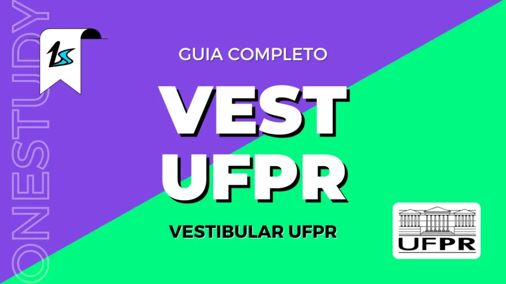 Guia completo Vestibular UFPR - como estudar para o vestibular da UFPR - tudo sobre o Vestibular UFPR - guia de estudos vestibular ufpr, guia do estudante vestibular UFPR