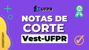 Notas de corte Vestibular UFPR , que nota preciso tirar para ser aprovado no vestibular UFPR, nota medicina vestibular UFPR