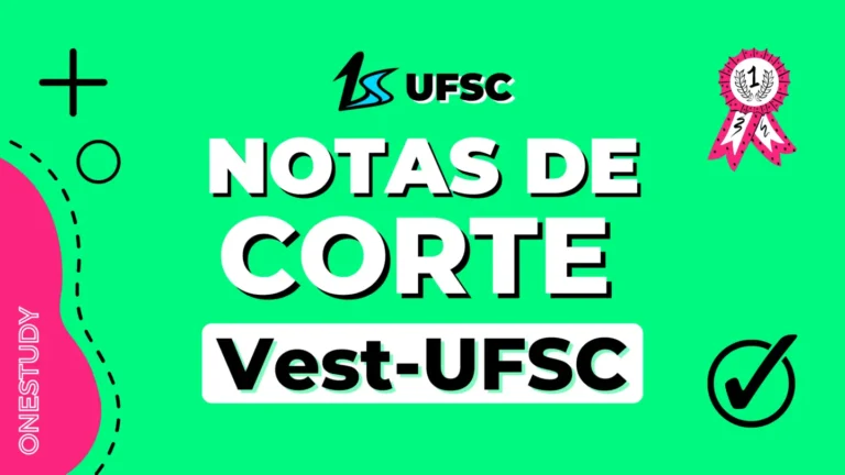 Notas de corte Vestibular UFSC , que nota preciso tirar para ser aprovado no vestibular UFSC, vestibular UFSC, nota medicina vestibular UFSC