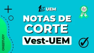 Notas de corte Vestibular UEM , que nota preciso tirar para ser aprovado no vestibular UEM, vestibular UEM, nota medicina vestibular UEM