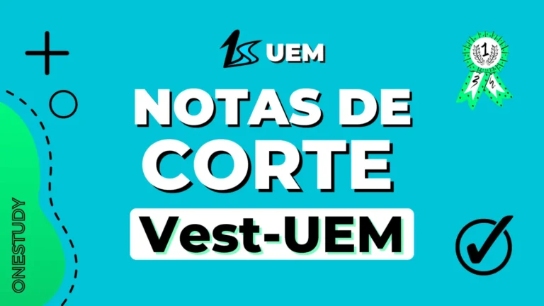 Notas de corte Vestibular UEM , que nota preciso tirar para ser aprovado no vestibular UEM, vestibular UEM, nota medicina vestibular UEM